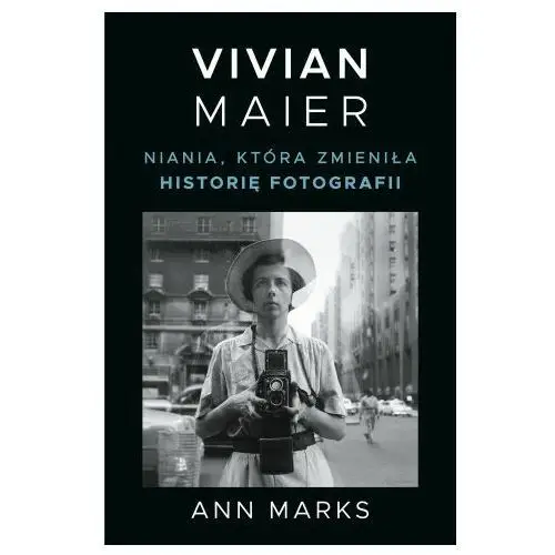 Znak literanova Vivian maier. niania, która zmieniła historię fotografii