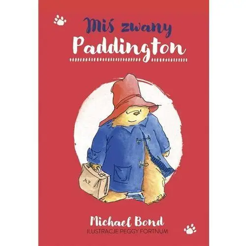 Miś zwany paddington. paddington. tom 1