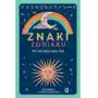 Znaki zodiaku. Moc astrologicznych więzi Sklep on-line