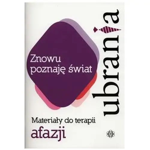 Znowu poznaję świat Ubrania