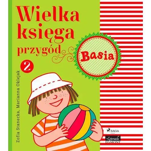 Basia. wielka księga przygód 2 - basia Zofia stanecka