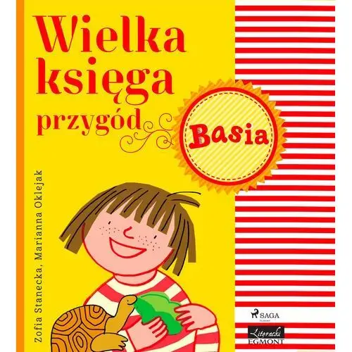 Basia. wielka księga przygód - basia Zofia stanecka