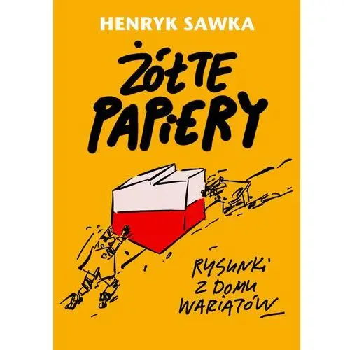 Żółte papiery. Rysunki z domu wariatów