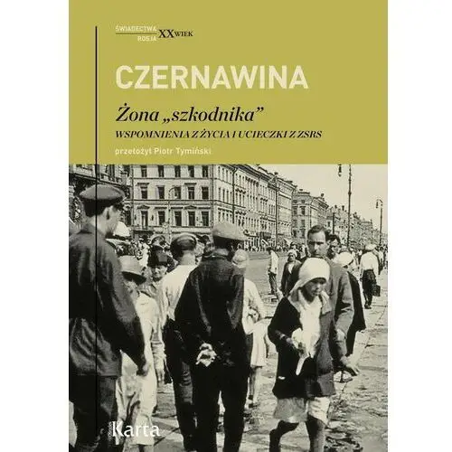 Żona "szkodnika". Wspomnienia z życia i ucieczki z ZSRS