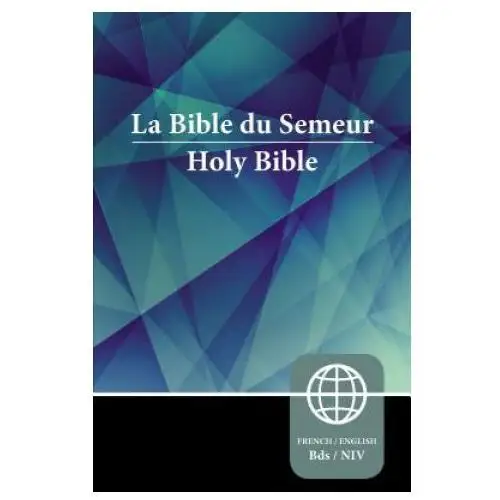 Semeur, NIV, French/English Bilingual Bible, Paperback