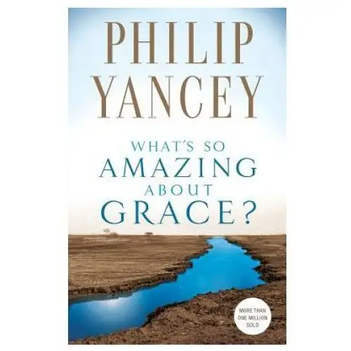 What's so amazing about grace? Zondervan