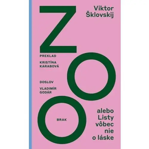 Zoo alebo listy vôbec nie o láske Viktor borisovič Šklovskij
