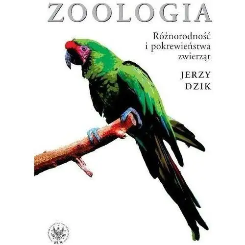 Zoologia. Różnorodność i pokrewieństwa zwierząt