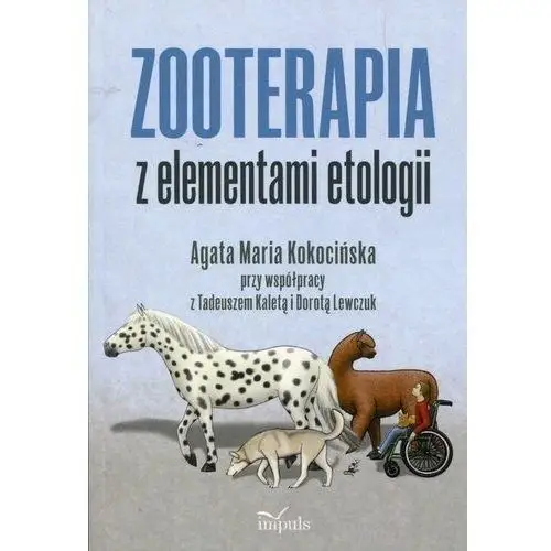 Zooterapia z elementami etologii