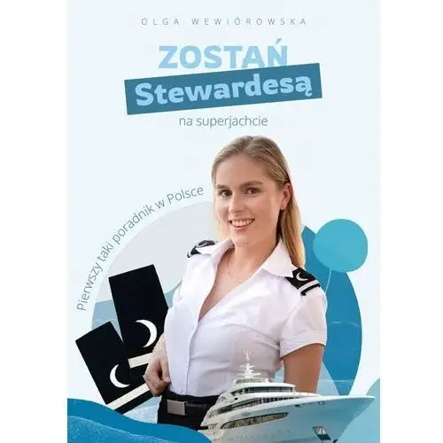 Zostań stewardesą na superjachcie