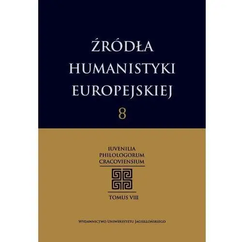 Źródła humanistyki europejskiej. Tom 8