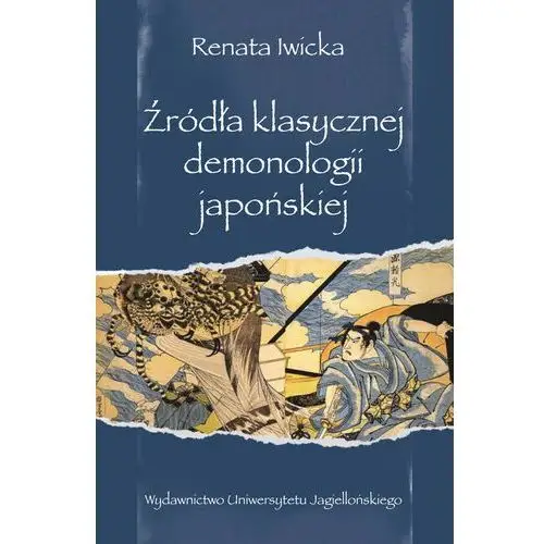 Źródła klasycznej demonologii japońskiej - Jeśli zamówisz do 14:00, wyślemy tego samego dnia