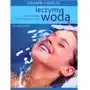 Leczymy wodą. hydroterapia wg kneippa w domu Sklep on-line