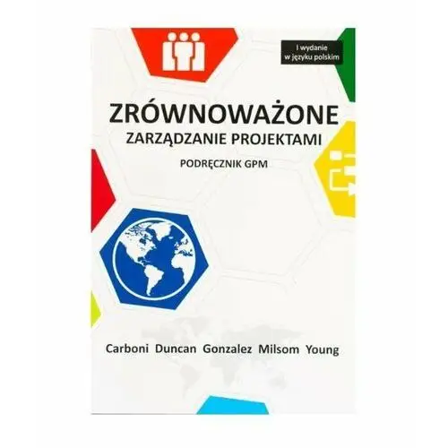 Zrównoważone zarządzanie projektami. Podręcznik GPM