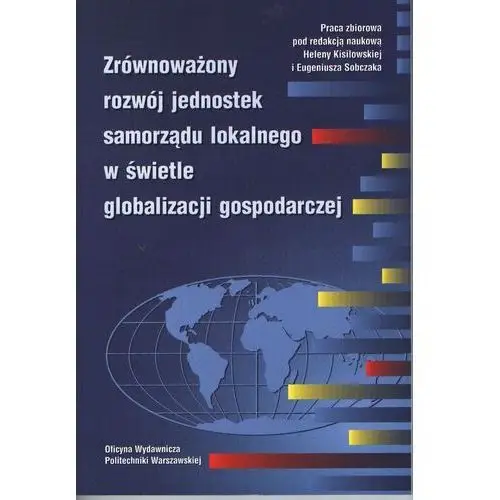 Zrównoważony rozwój jednostek samorządu lokalnego w świetle globalizacji gospodarczej