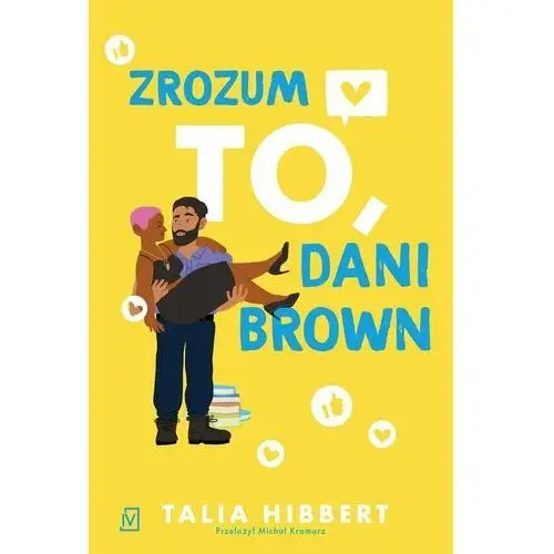 Zrozum to, Dani Brown