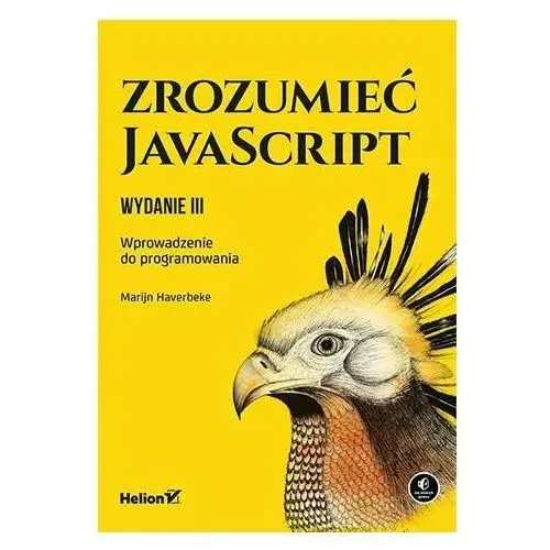 Zrozumieć JavaScript. Wprowadzenie do programowania