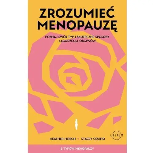 Zrozumieć menopauzę EBOOK. Poznaj swój typ i skuteczne sposoby łagodzenia objawów