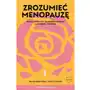 Zrozumieć menopauzę. Poznaj swój typ i skuteczne sposoby łagodzenia objawów Sklep on-line