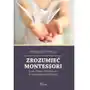 Zrozumieć Montessori. Czyli Maria Montessori Sklep on-line