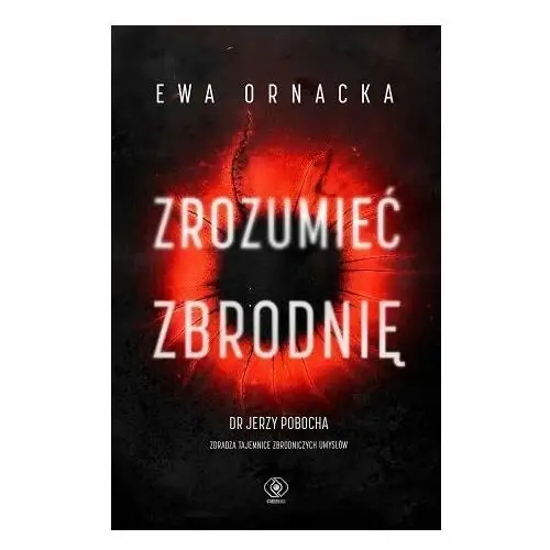 Zrozumieć zbrodnię