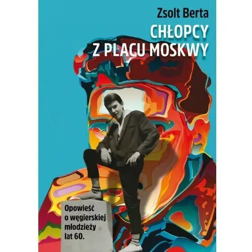 Chłopcy z Placu Moskwy