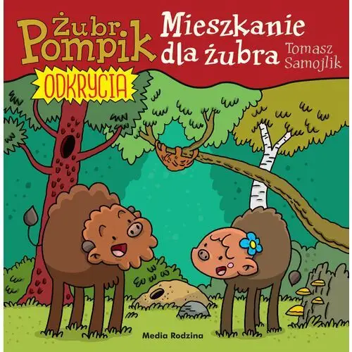 Żubr Pompik. Odkrycia. Tom 12. Mieszkanie dla żubra