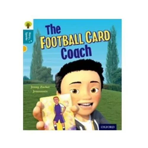 Zucker, jonny Oxford reading tree story sparks: oxford level 9: the football card coach