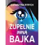 Zupełnie inna bajka Ryrych Katarzyna Sklep on-line