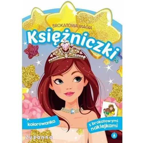 Zuzanna. Księżniczki. Brokatowa magia