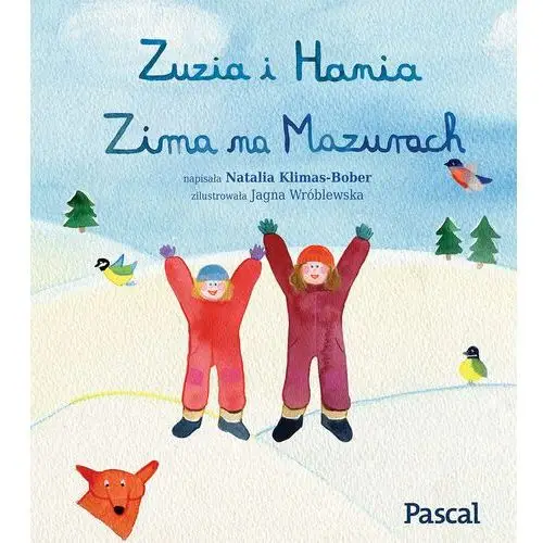 Zuzia i Hania. Zima na Mazurach