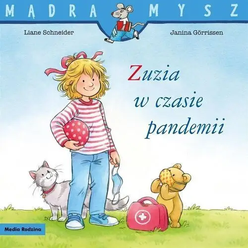 ZUZIA W CZASIE PANDEMII - Liane Schneider - Media Rodzina