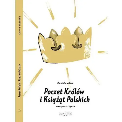 Poczet królów i książąt polskich - Dorota Suwalska