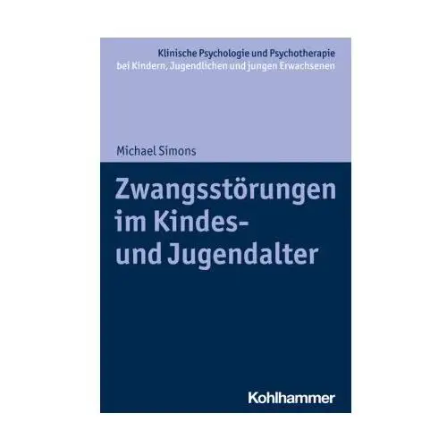 Zwangsstörungen im Kindes- und Jugendalter