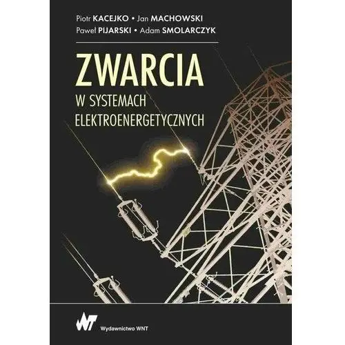 Zwarcia w systemach elektroenergetycznych