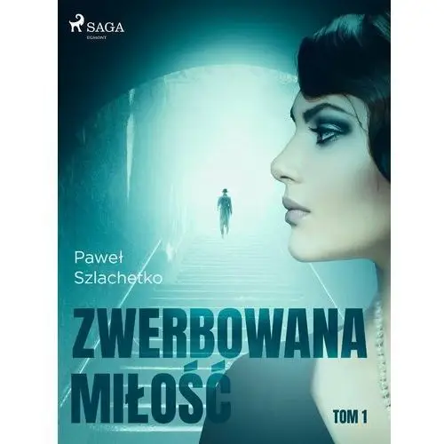 Zwerbowana miłość