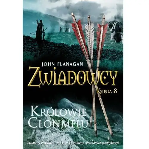 Zwiadowcy. Księga 8. Królowie Clonmelu