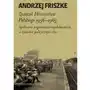 Związek harcerstwa polskiego 1956-1963 społeczna organizacja wychowawcza w systemie politycznym prl Wydawnictwo krytyki politycznej Sklep on-line