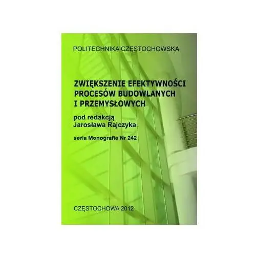 Zwiększenie efektywności procesów budowlanych i przemysłowych