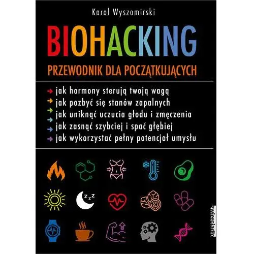 Biohacking. przewodnik dla początkujących