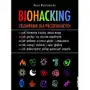 Biohacking. przewodnik dla początkujących Zwierciadło Sklep on-line