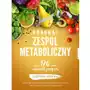 Pokonaj zespół metaboliczny. 170 autorskich przepisów Zwierciadło Sklep on-line