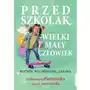 Zwierciadło Przedszkolak. wielki mały człowiek. rozwój, wychowanie, zabawa Sklep on-line