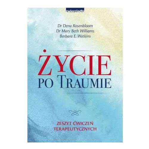 Życie po traumie