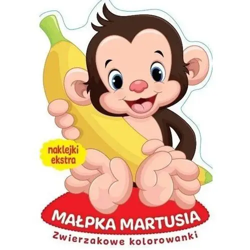 Zwierzakowe kolorowanki. małpka martusia Ringier axel springer polska/dzieci