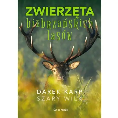 Zwierzęta biebrzańskich lasów