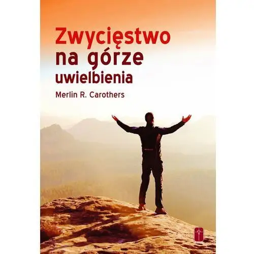 Zwycięstwo na górze uwielbienia