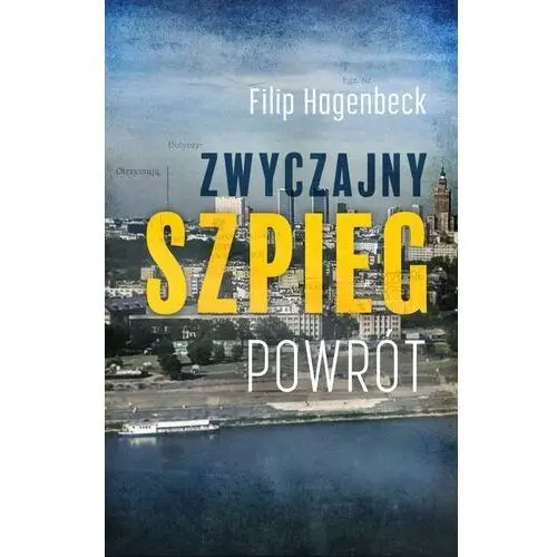 Zwyczajny szpieg Powrót - Filip Hagenbeck