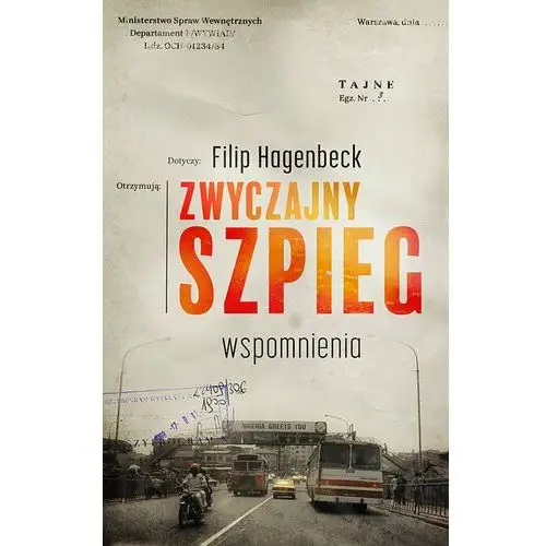 Zwyczajny szpieg. Wspomnienia