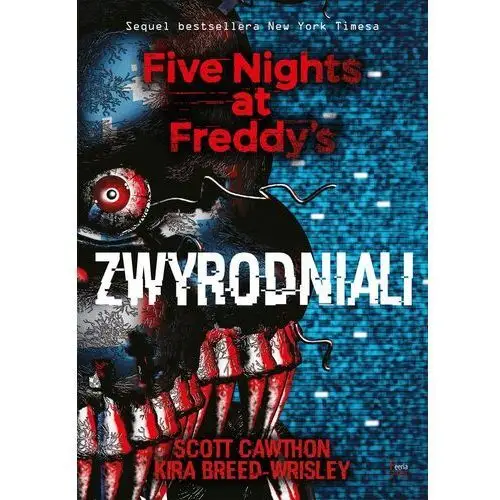 Zwyrodniali. five nights at freddy's. tom 2